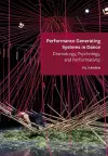 Performance Generating Systems in Dance cover