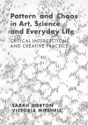 Pattern and Chaos in Art, Science and Everyday Life cover