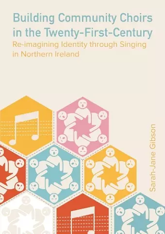 Building Community Choirs in the Twenty-First Century cover