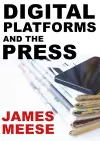 Digital Platforms and the Press cover