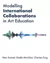 Modelling International Collaborations in Art Education cover