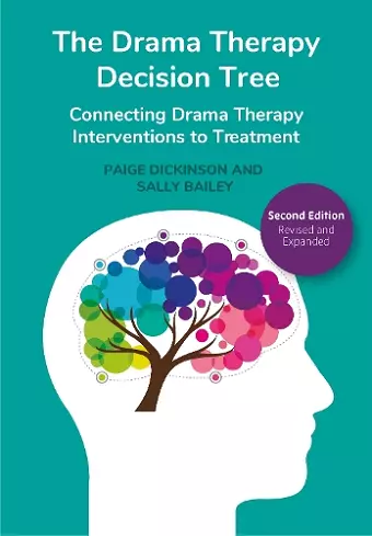 The Drama Therapy Decision Tree, Second Edition cover