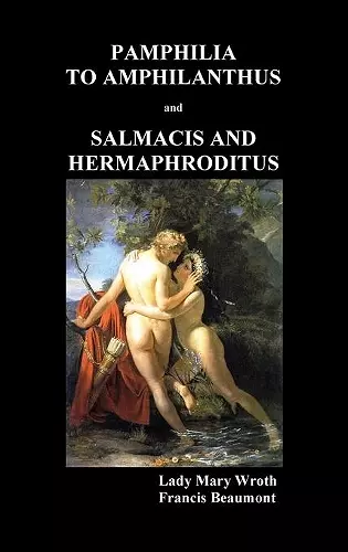 Pamphilia to Amphilanthus AND Salmacis and Hermaphroditus cover