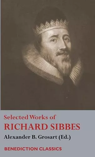 Selected Works of Richard Sibbes cover