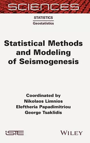 Statistical Methods and Modeling of Seismogenesis cover