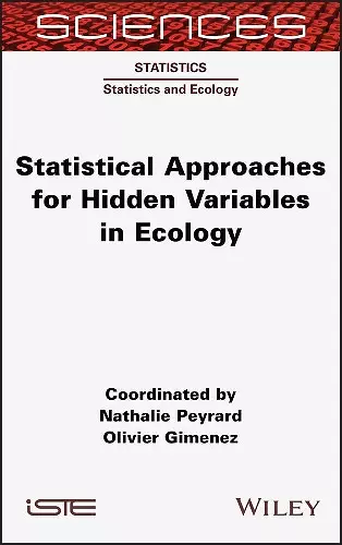 Statistical Approaches for Hidden Variables in Ecology cover