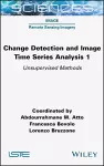 Change Detection and Image Time-Series Analysis 1 cover