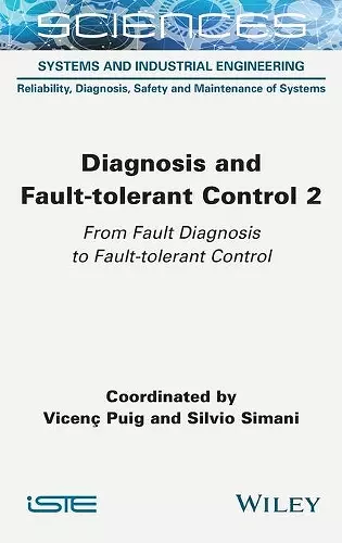 Diagnosis and Fault-tolerant Control Volume 2 cover