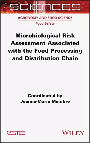 Microbiological Risk Assessment Associated with the Food Processing and Distribution Chain cover