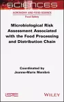 Microbiological Risk Assessment Associated with the Food Processing and Distribution Chain cover