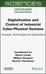 Digitalization and Control of Industrial Cyber-Physical Systems cover