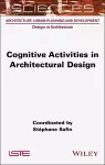 Cognitive Activities in Architectural Design cover