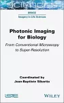 Photonic Imaging for Biology cover