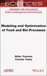 Modeling and Optimization of Food and Bio-Processes cover