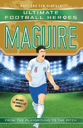 Maguire (Ultimate Football Heroes - International Edition) - includes the World Cup Journey! cover