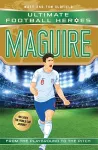 Maguire (Ultimate Football Heroes - International Edition) - includes the World Cup Journey! cover