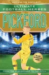 Pickford (Ultimate Football Heroes - International Edition) - includes the World Cup Journey! cover