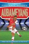 Aubameyang (Ultimate Football Heroes - the No. 1 football series) cover