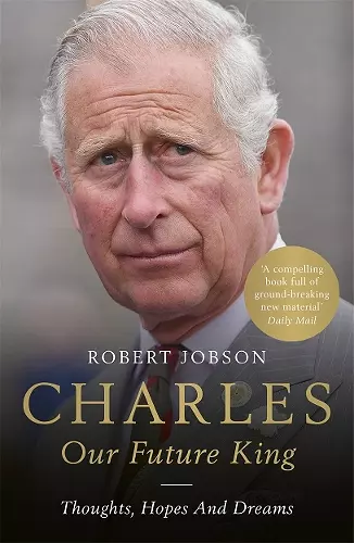 Charles: Our Future King cover