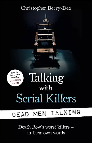 Talking with Serial Killers: Dead Men Talking cover