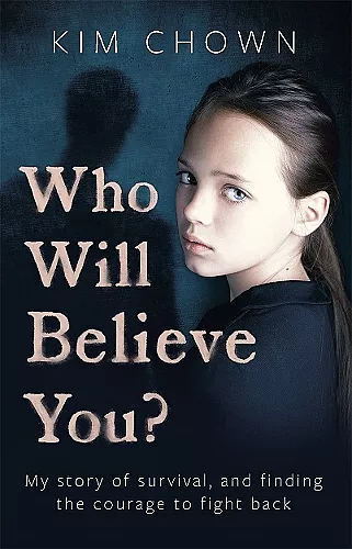 Who Will Believe You? cover