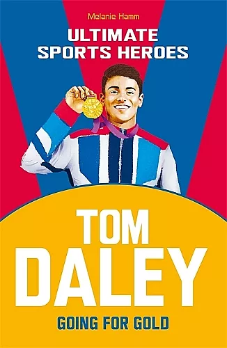 Tom Daley (Ultimate Sports Heroes) cover