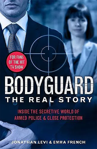 Bodyguard: The Real Story cover