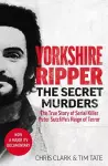 Yorkshire Ripper - The Secret Murders cover