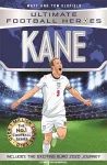 Kane (Ultimate Football Heroes - the No. 1 football series) Collect them all! cover