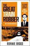 The Great Train Robber: My Autobiography cover