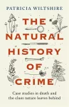 The Natural History of Crime cover