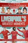 Ultimate Football Heroes Generations: Liverpool's Greatest Moments cover