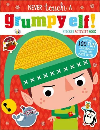 Never Touch A Grumpy Elf! Sticker Activity cover