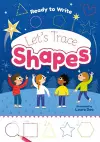 Ready to Write: Let's Trace Shapes cover