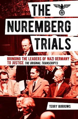 The Nuremberg Trials: Volume I cover