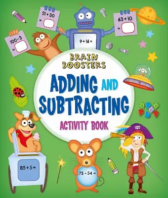 Brain Boosters: Adding and Subtracting Activity Book cover