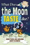 What Does the Moon Taste Like? cover