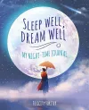 Sleep Well, Dream Well: My Night-time Journal packaging