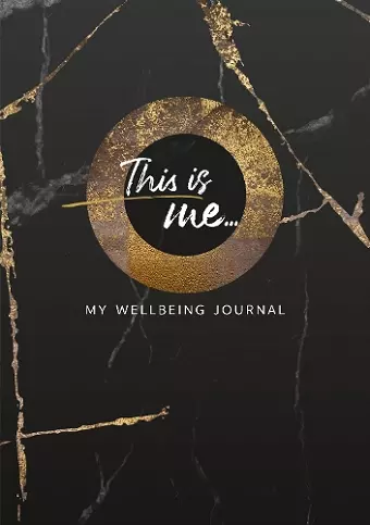 This Is Me: My Wellbeing Journal cover