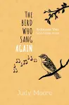 The Bird Who Sang Again cover