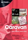 Caravan: Every Album, Every Song cover