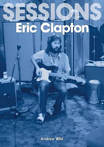 Eric Clapton Sessions cover