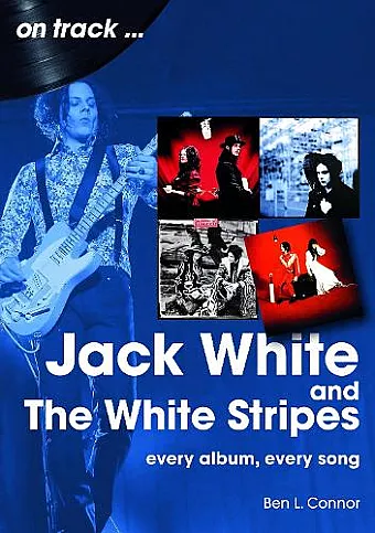 Jack White and The White Stripes On Track cover