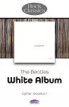 The Beatles: White Album - Rock Classics cover