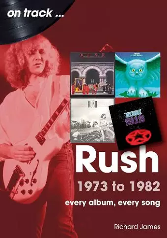 Rush 1973 to 1982 On Track cover