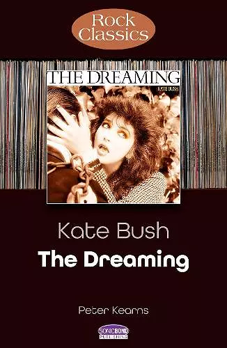 Kate Bush: The Dreaming (Rock Classics) cover