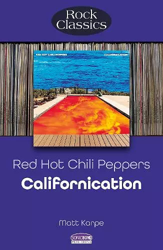 Red Hot Chili Peppers: Californication (Rock Classics) cover