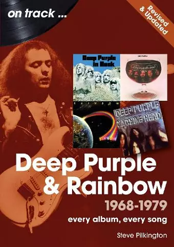 Deep Purple and Rainbow 1968 to 1979 On Track – Revised and Updated cover