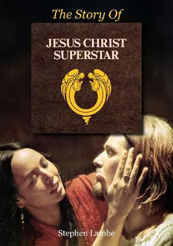 The Story Of Jesus Christ Superstar cover