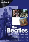 The Beatles 1967-1970 & Beyond On Track cover